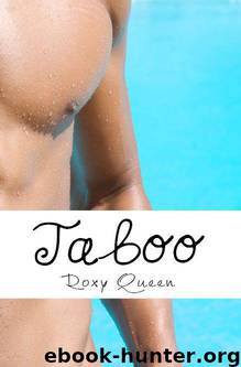 Taboo by Roxy Queen
