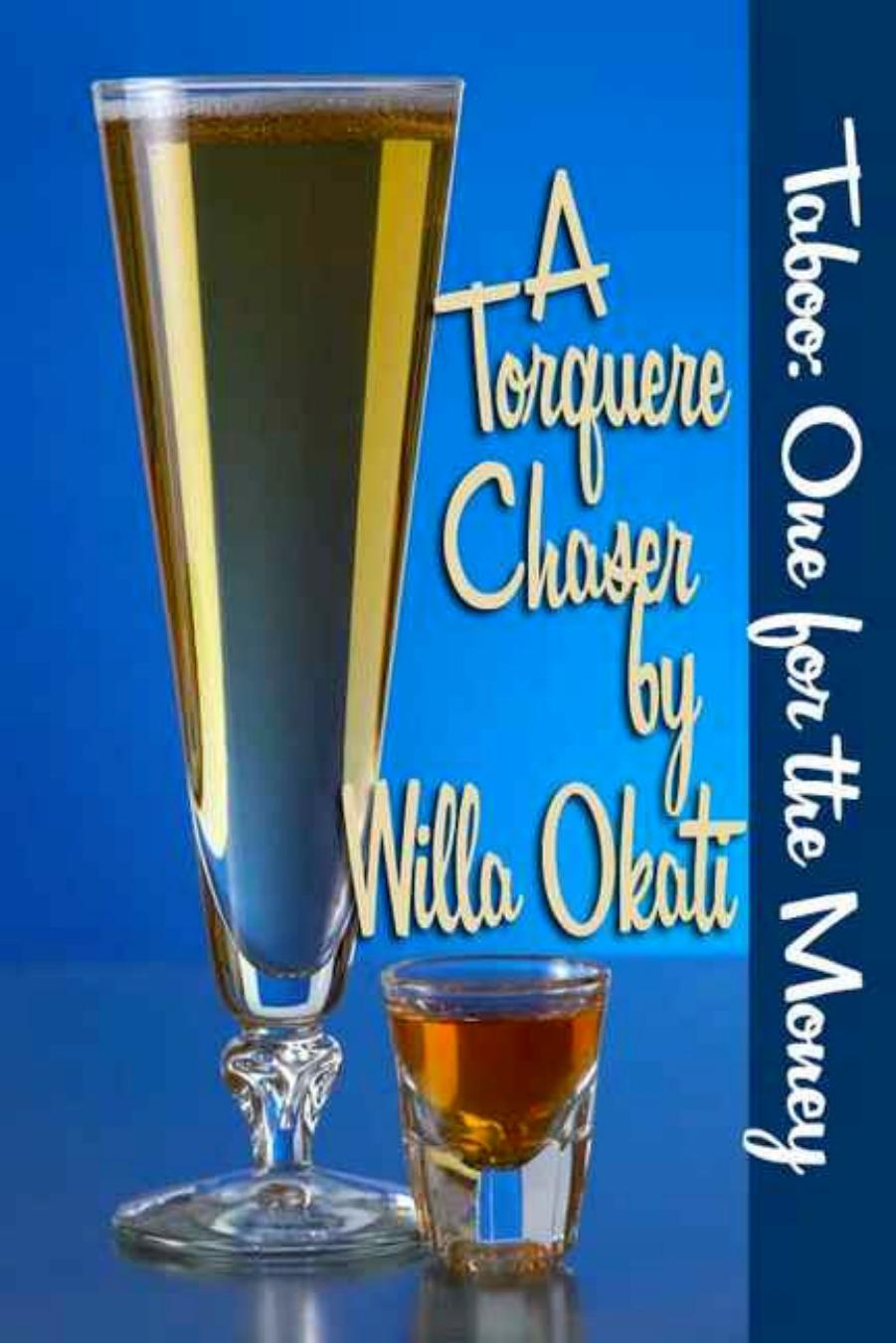 Taboo: One for the Money by Willa Okati