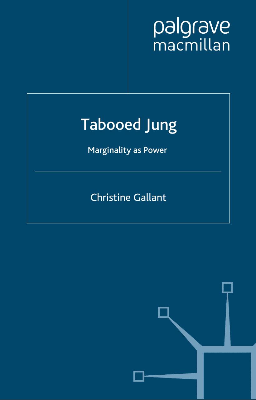 Tabooed Jung: Marginality as Power by Christine Gallant