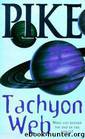 Tachyon Web by Christopher Pike