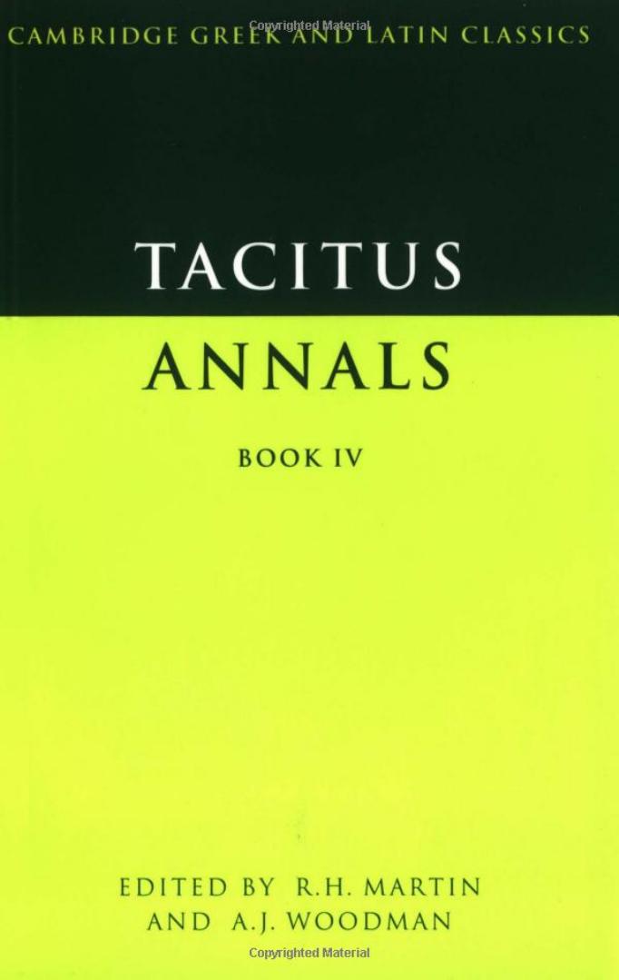 Tacitus: Annals Book IV by Tacitus; R. H. Martin A. J. Woodman