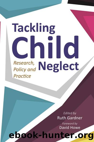Tackling Child Neglect by Ruth Gardner