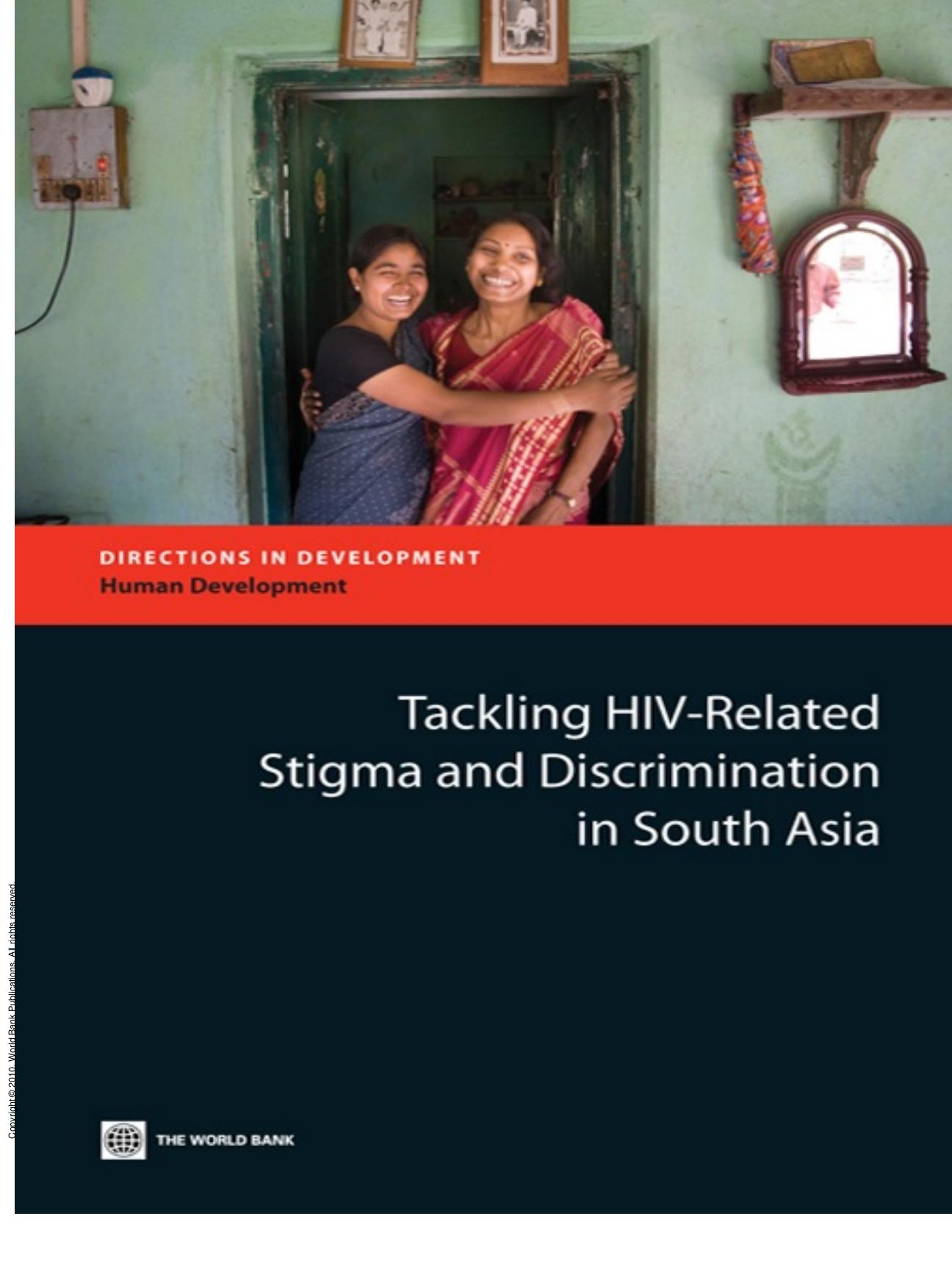 Tackling HIV-Related Stigma and Discrimination in South Asia by Anne Stangl; Dara Carr; Traci Eckhaus; Traci Eckhaus; Laura Nyblade; Laura Brady; Mariam Claeson