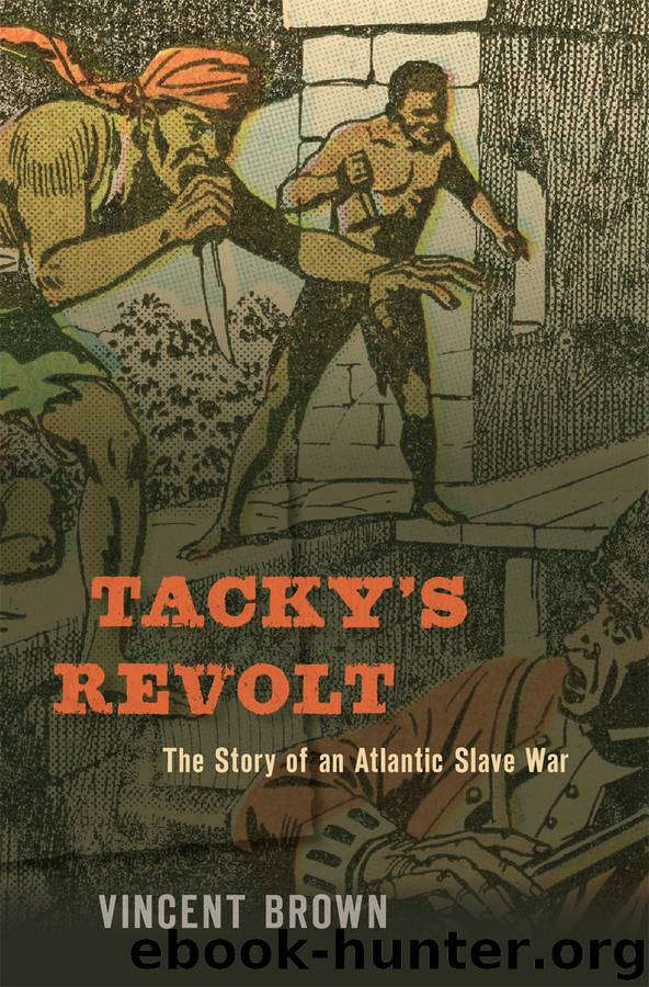 Tacky’s Revolt by Vincent Brown