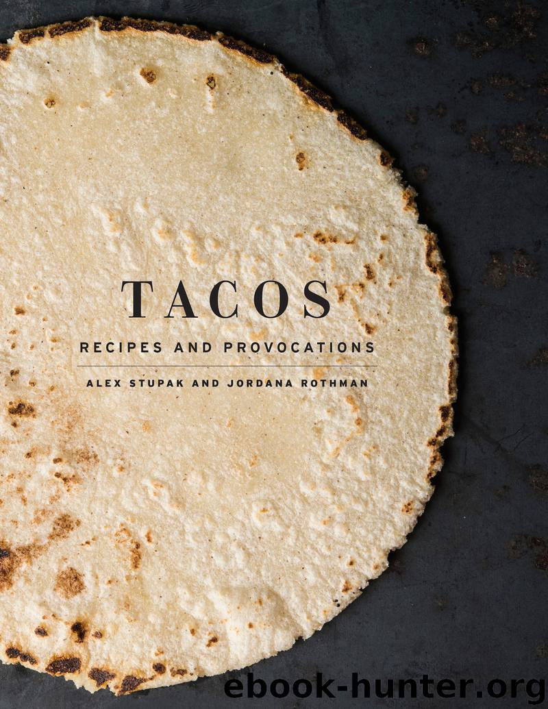 Tacos by Alex Stupak