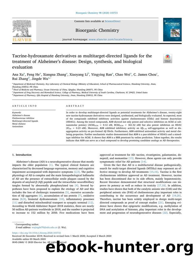 Tacrine-hydroxamate derivatives as multitarget-directed ligands for the treatment of Alzheimerâs disease_ Design, synthesis, and biological evaluation by unknow