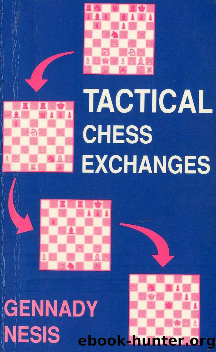 Tactical Chess Exchanges (1992) by Gennady Nesis