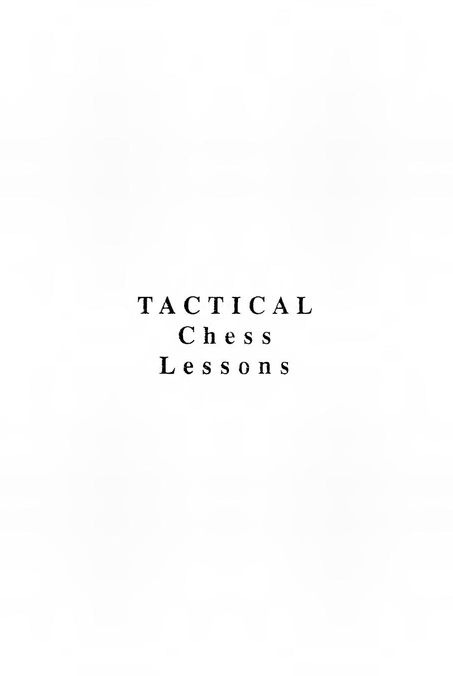 Tactical Chess Lesson by Peters Jack