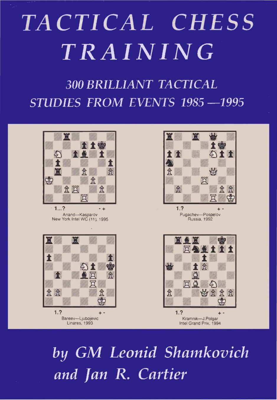 Tactical Chess Training by Shamkovich Leonid