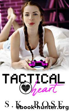 Tactical Heart by S.K. Rose
