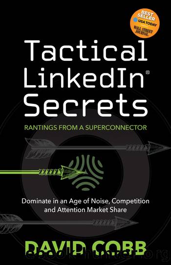 Tactical LinkedIn&#174; Secrets by David Cobb