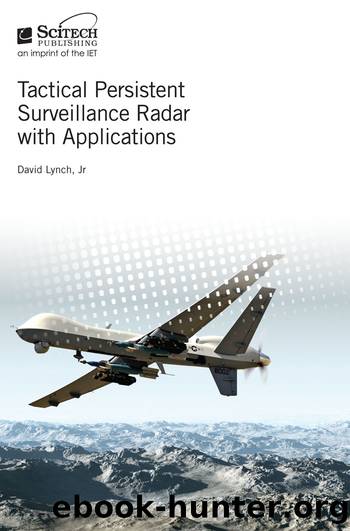 Tactical Persistent Surveillance Radar with Applications by David Lynch Jr.;