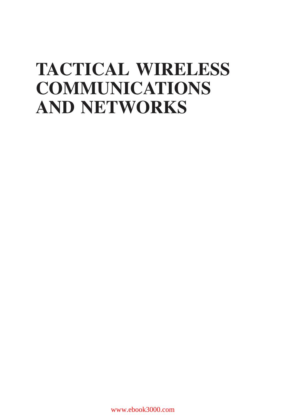 Tactical Wireless Communications and Networks: Design Concepts and Challenges by Unknow