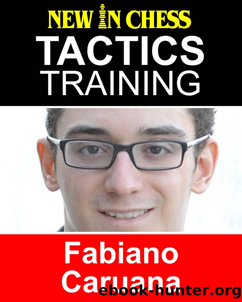 Tactics Training--Fabiano Caruana by Frank Erwich
