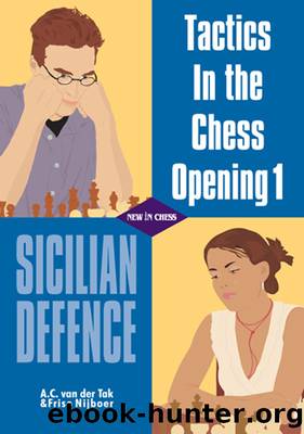 Tactics in the Chess Opening 1 by A. C. van der Tak