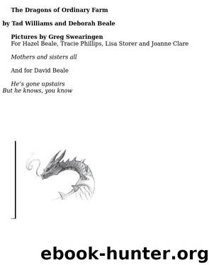 Tad Williams by The Dragons of Ordinary Farm