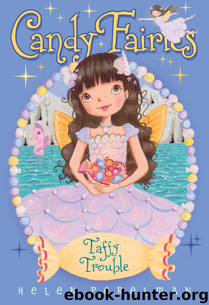 Taffy Trouble by Helen Perelman