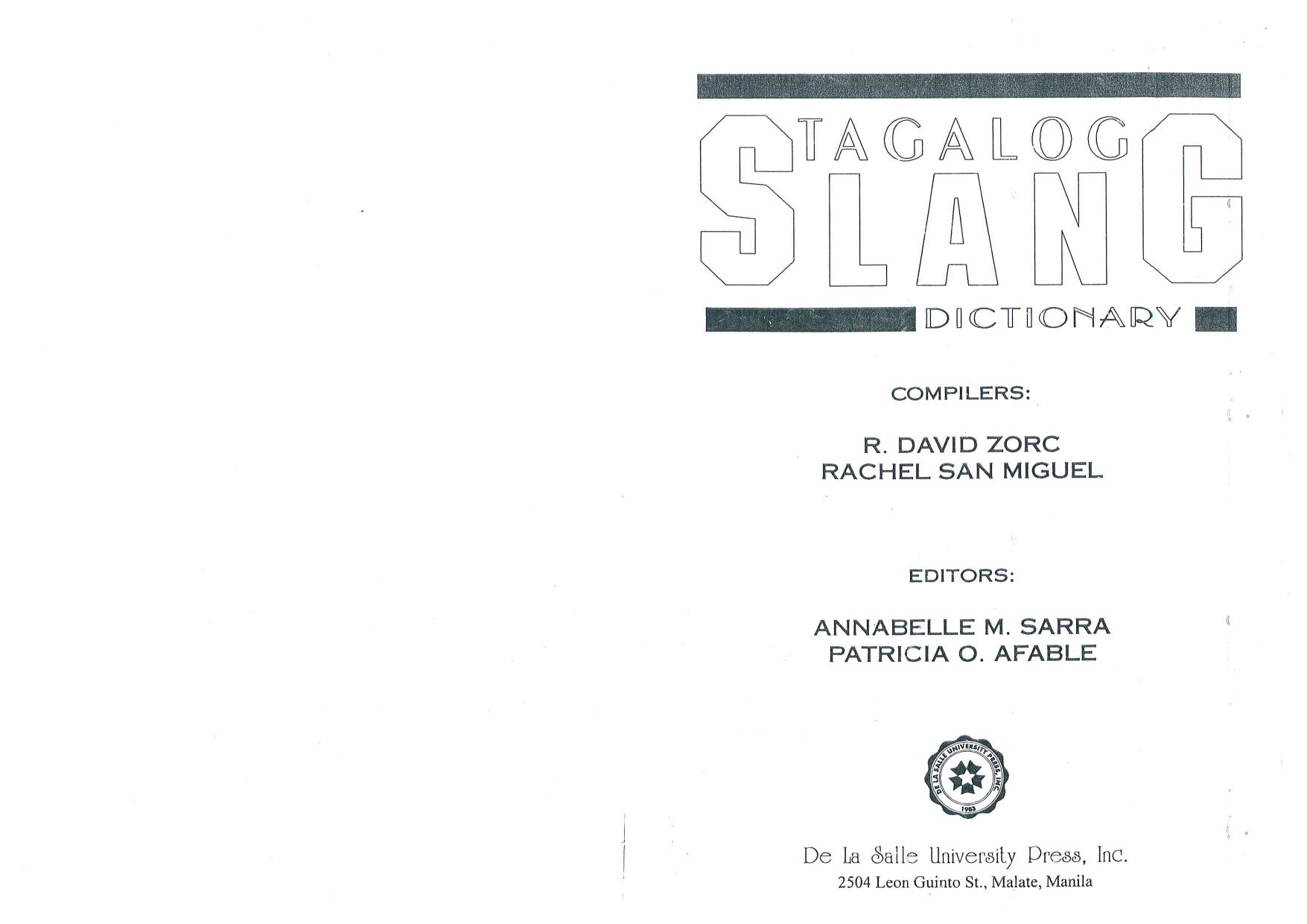 Tagalog Slang dictionary by R. David Zorc Rachel San Miguel