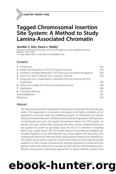 Tagged Chromosomal Insertion Site System: A Method to Study Lamina-Associated Chromatin by Jennifer C. Harr