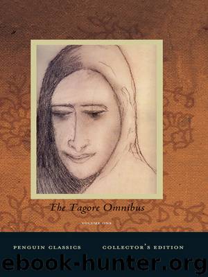 Tagore Omnibus, Volume 1 by Rabindranath Tagore