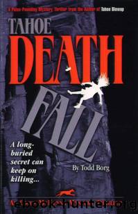 Tahoe Deathfall - 1 by Todd Borg