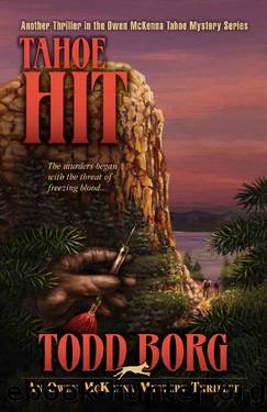 Tahoe Hit (An Owen McKenna Mystery Thriller Book 18) by Todd Borg