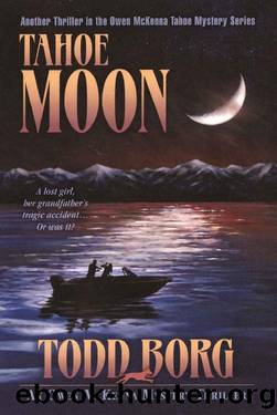 Tahoe Moon (An Owen McKenna Mystery Thriller Book 20) by Todd Borg