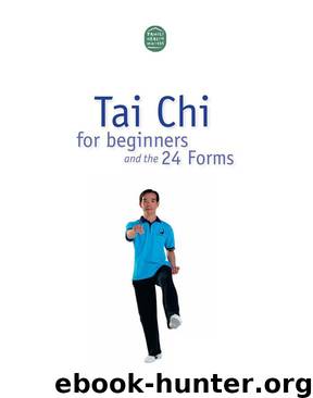 Tai Chi For Beginners and The 24 Forms by Lam Dr. Paul