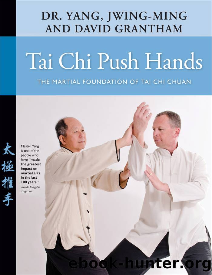 Tai Chi Push Hands by Jwing-Ming Yang