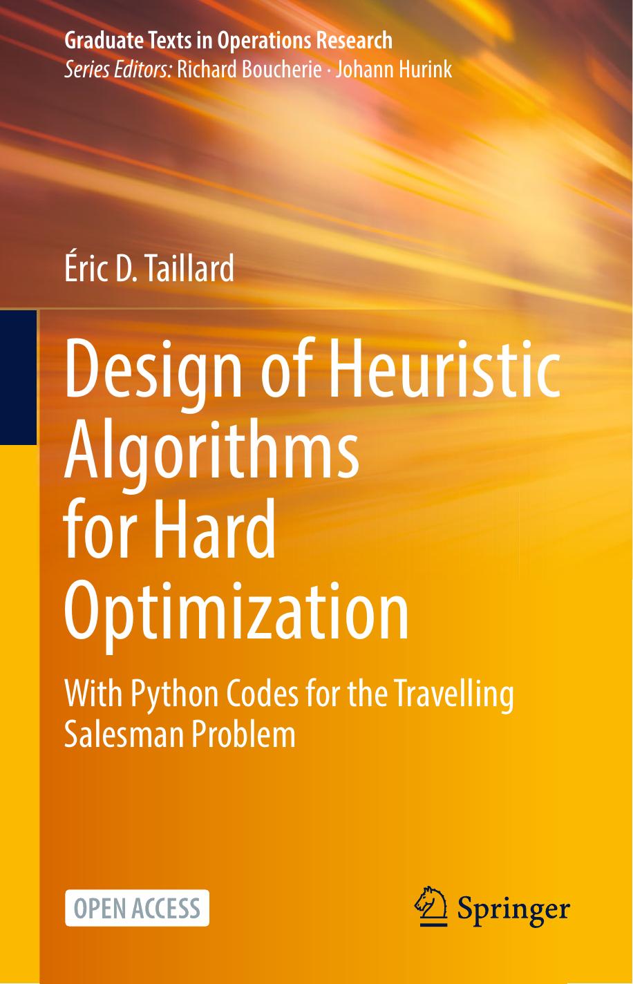 Taillard E. Design of Heuristic Algorithms for Hard Optim...Python...2023 by Unknown