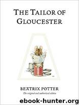 Tailor of Gloucester by Potter Beatrix
