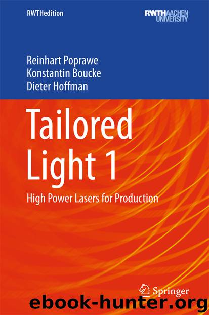 Tailored Light 1 by Reinhart Poprawe Konstantin Boucke & Dieter Hoffman