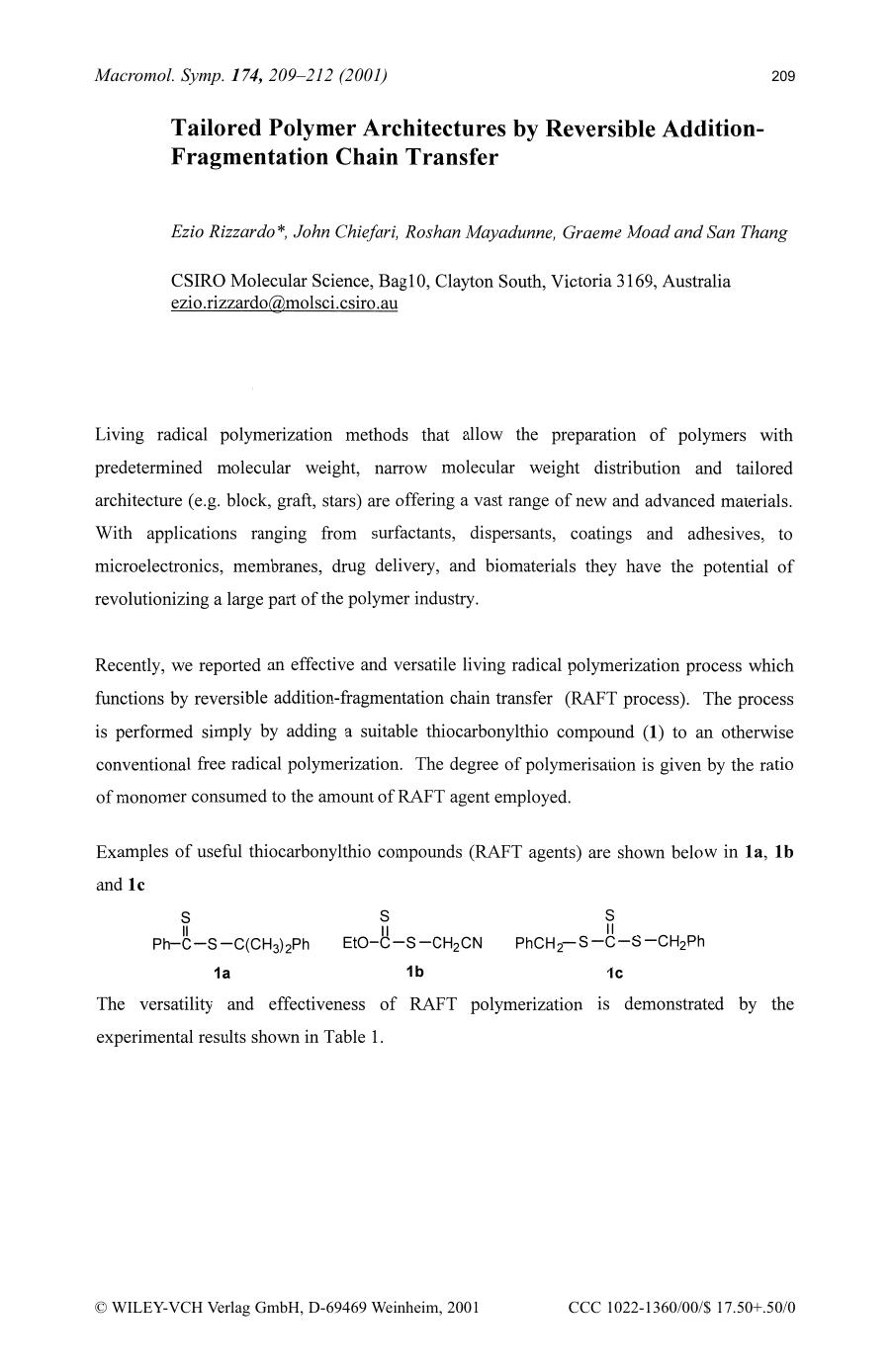 Tailored polymer architectures by reversible addition-frasmentation chain transfer by Lutz Bıttger