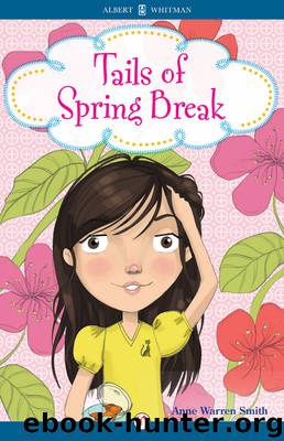 Tails of Spring Break by Anne Warren Smith
