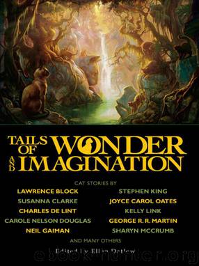 Tails of Wonder and Imagination by edited by Ellen Datlow