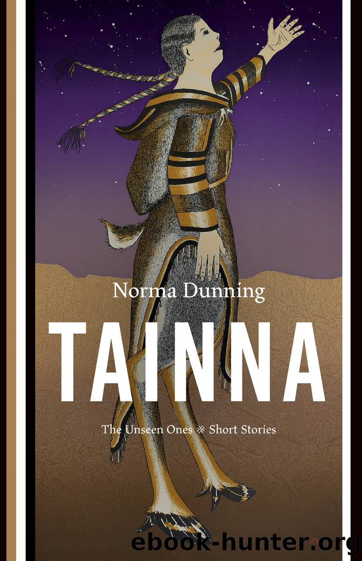 Tainna by Norma Dunning