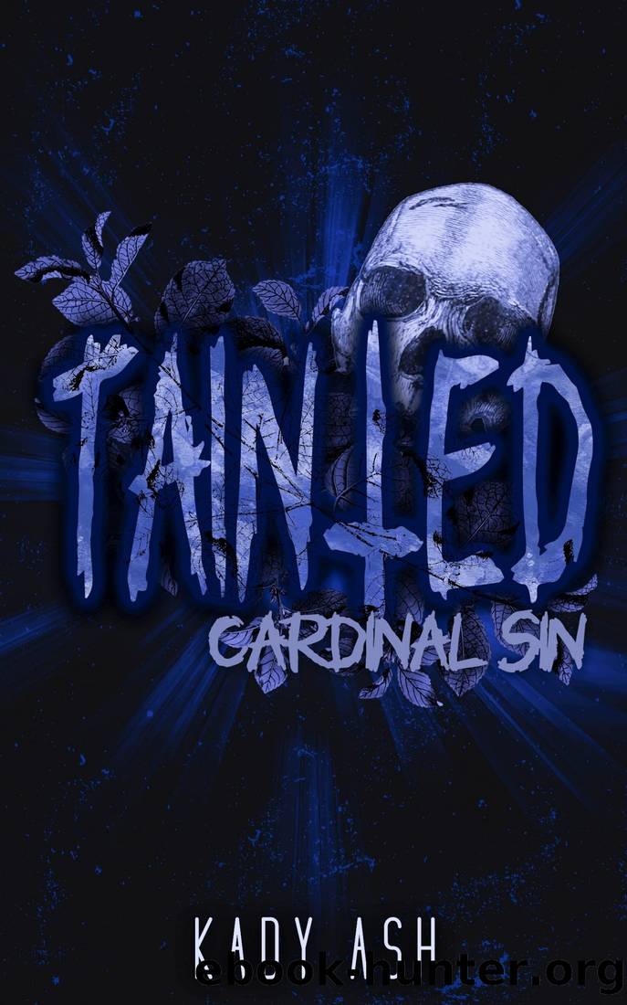 Tainted (Cardinal Sin) by Kady Ash