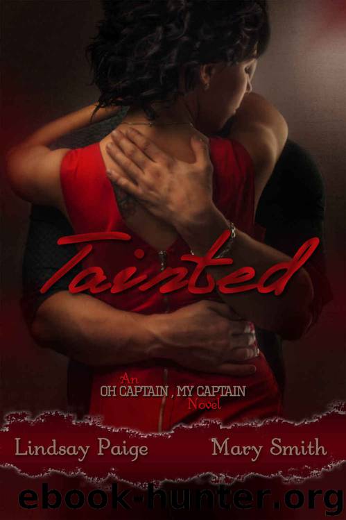 Tainted (Oh Captain, My Captain #7) by Lindsay Paige & Mary Smith