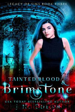 Tainted Blood and Brimstone (Legacy of Sins Book 3) by J.N. Colon