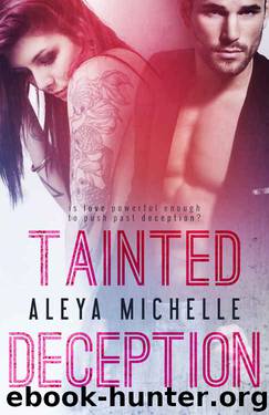 Tainted Deception by Aleya Michelle