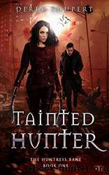 Tainted Hunter by Shupert Derek