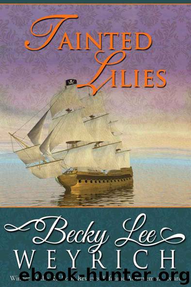 Tainted Lilies by Becky Lee Weyrich