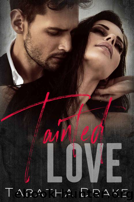 Tainted Love by Drake Tabatha