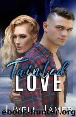 Tainted Love by Livell James