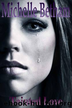 Tainted Love by Michelle Betham