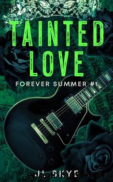 Tainted Love: Forever Summer #1 (Forever Summer Series) by JL Skye