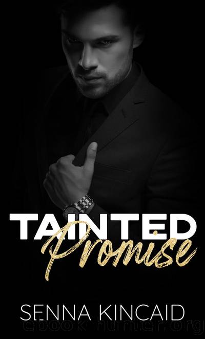 Tainted Promise by Senna Kincaid