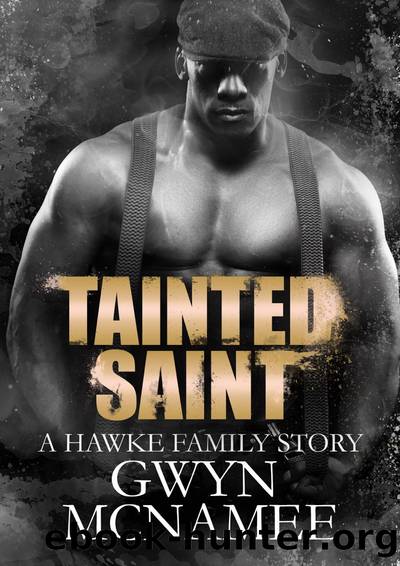 Tainted Saint by Gwyn McNamee
