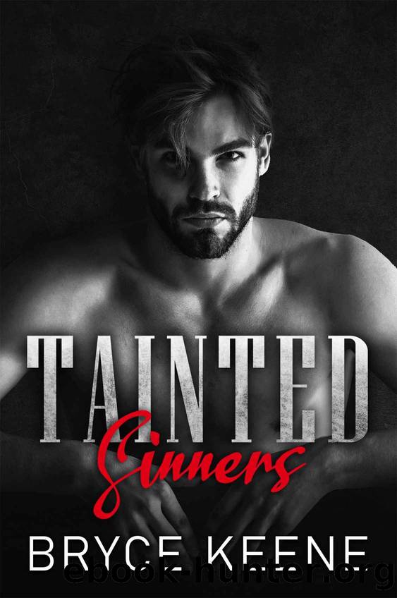 Tainted Sinners: Dark Mafia Romance by Bryce Keene