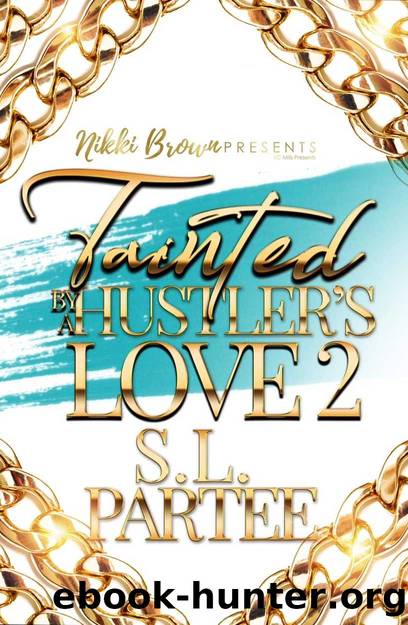 Tainted by a Hustler's Love 2 by S.L. Partee